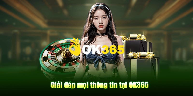 Ok365 | Trang Chủ Nhà Cái Ok365.com Uy Tín #1 | Đăng Ký +65K 23 FAQ – Câu hỏi thường gặp tại trang chủ Ok365