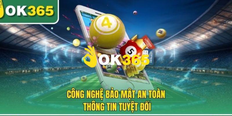 Ok365 | Trang Chủ Nhà Cái Ok365.com Uy Tín #1 | Đăng Ký +65K 14 Sân chơi giải trí được bảo vệ an toàn với tính năng bảo mật cao